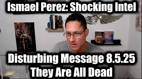 Disturbing Message 8.5.2025 - They Are All Dead