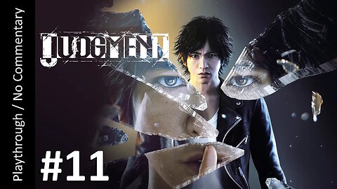 Judgment 🇯🇵(Part 11) playthrough
