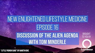Discussion of the Alien Agenda with Tom Minderle