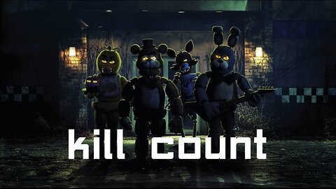 Five Nights At Freddy’s (2023) Kill Count