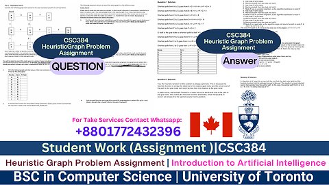 Student Work(Assignment)|CSC384 Introduction to AI – Heuristic Pathfinding Work Video |UofT