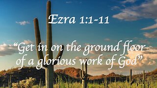 Get in on the ground floor of a glorious work of God