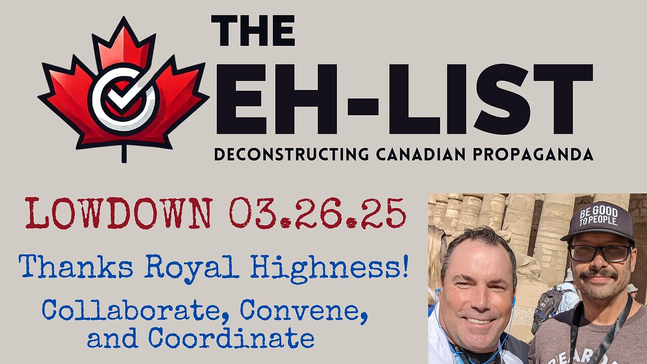 Eh-List Lowdown 3.26.25 Thanks Royal Highness ! Collaborate, Convene, and Coordinate