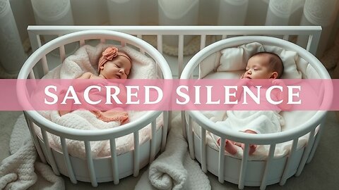 LULLABY ~ SACRED SILENCE