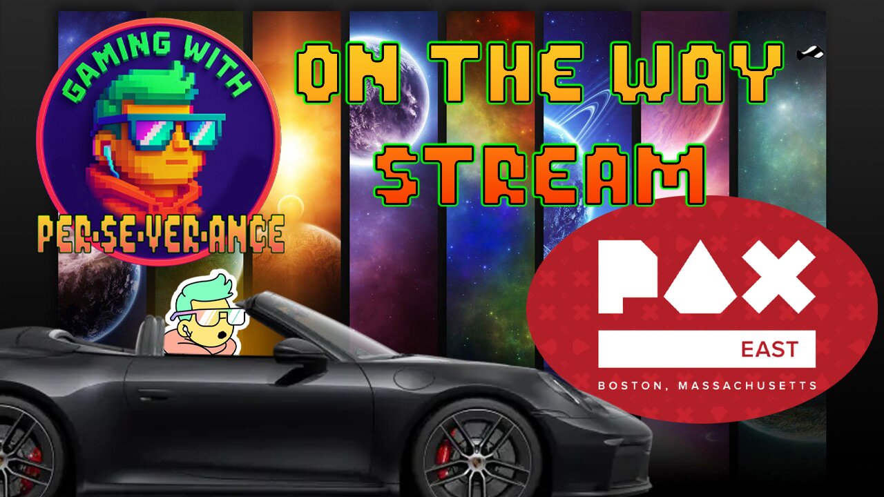 Gaming w/ PER·SE·VER·ANCE PAX Super Update Stream