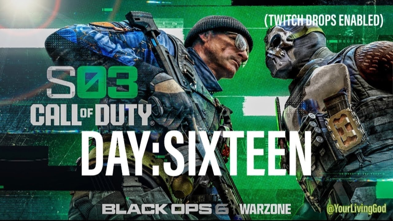 Call of Duty : BLACK OPS 6 : SEASON THREE : DAY SIXTEEN