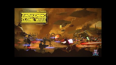 Laggin' Out Live! Awakening of the Clone Wars