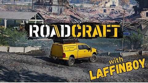 RoadCraft with LaffinBoy ep