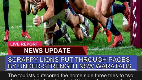 Scrappy Lions Put Through Paces by Understrength