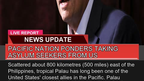 Pacific Nation Ponders Taking Asylum Seekers From