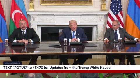 President Trump Participates in a Trilateral Signing with Armenia and Azerbaijan