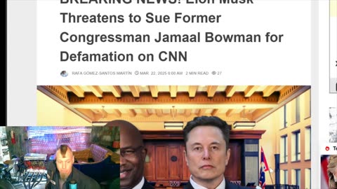 Elon Musk Threatens to Sue Former Congressman Jamaal Bowman for Defamation on CNN