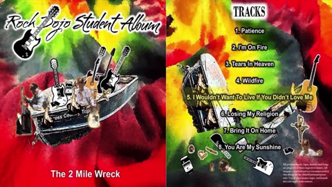 RockDojoStudentAlbum#45"The2MileWreck":IWouldn’tWantToLiveIfYouDidn’tLoveMe (DonWilliamsCover)Track5