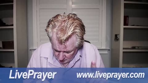 Liveprayer with Bill Keller 7/24/25