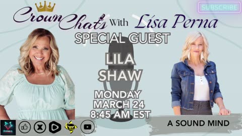 Crown Chats-A Sound Mind with Lila Shaw