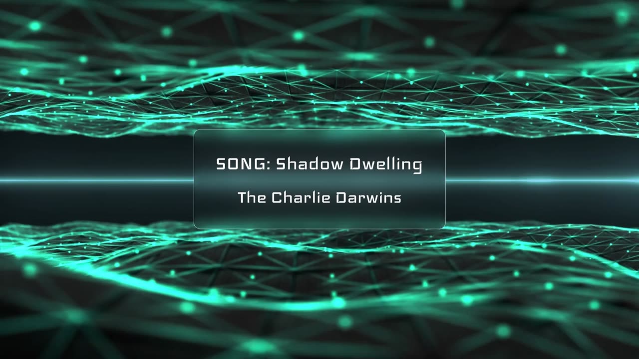 The Charlie Darwins - Shadow Dwelling Music Visualizer Pulsing Aqua 1080p