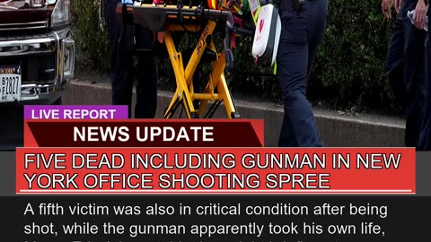 Five Dead Including Gunman in New York Office Shoo