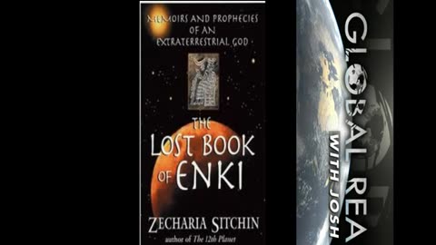 Zecharia Sitchin's The Lost Book of Enki - Part 2 (Commentary and Read by Josh Reeves)