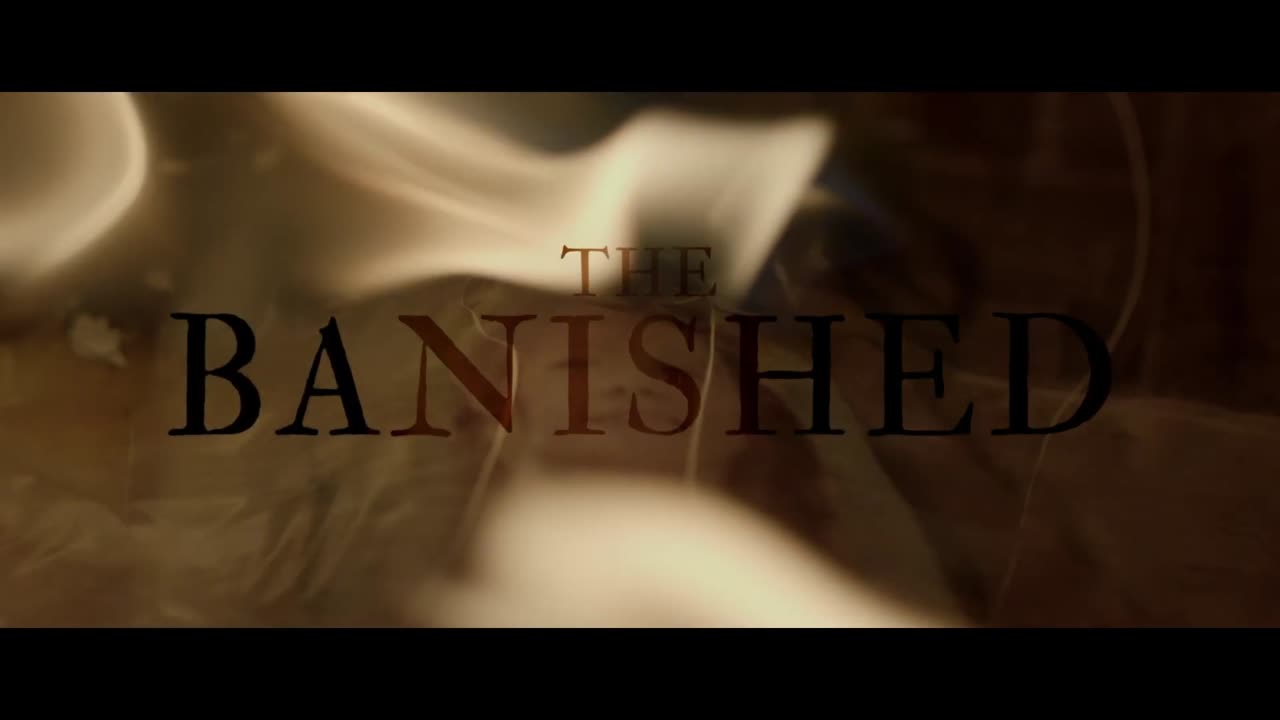 The Banished Exclusive Trailer (2025)