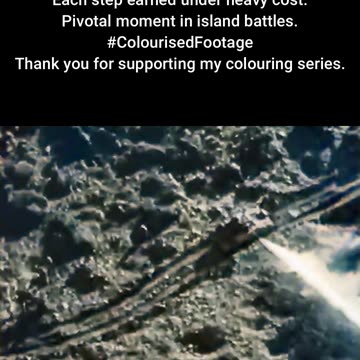 Iwo Jima 1945 US Marines Push Through Enemy Fortifications #WWIIColourised