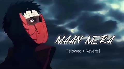 Maan Mera slowed+reverb By Malofi || Comment -- I will pinned you in comment ❤️[ 1Subscribe = 🫀🌸😍]