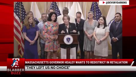 Massachusetts Governor Healey Wants To Redistrict In Retaliation