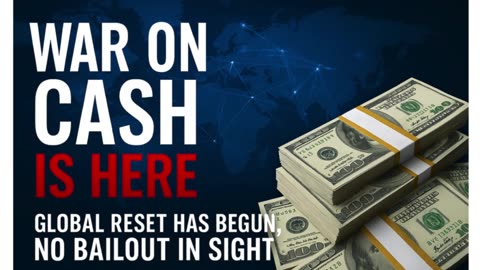💵The War on Cash Is REAL !!!!!🌍Part 2