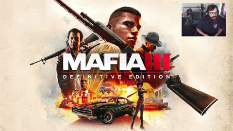Mafia III pt. 2! (Mafia series playthrough)