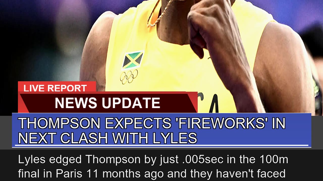 Thompson Expects Fireworks in Next Clash with Ly