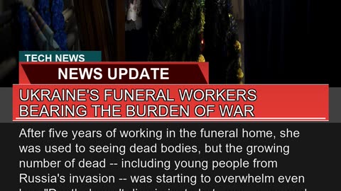 Ukraines Funeral Workers Bearing the Burden of Wa
