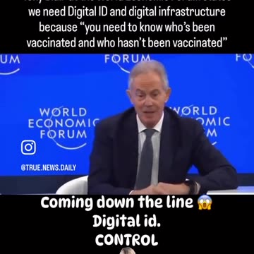 Tony Blair Pimps Digital IDs & Multiple Vaccines For The WEF
