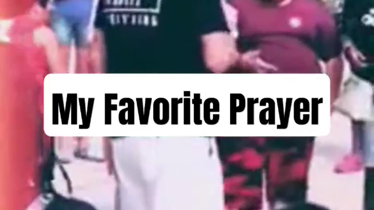 My Favorite Prayer #Jesus