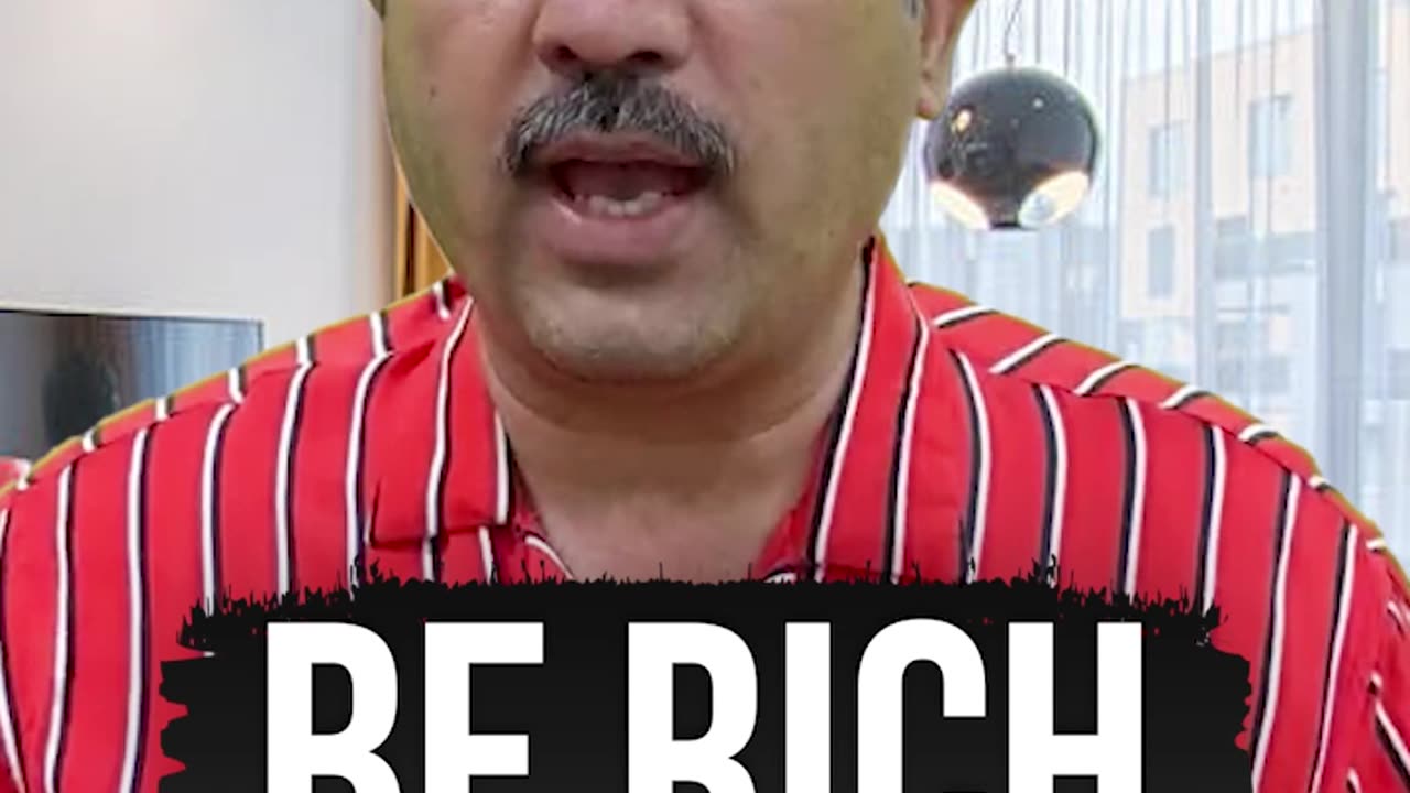 Be rich otherwise you are no more