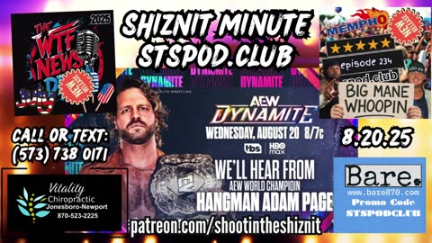 SHIZNIT MINUTE 8.20.025-BT talks ADAM PAGE!