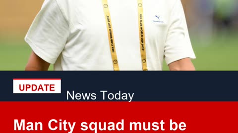 Man City squad must be trimmed Guardiola