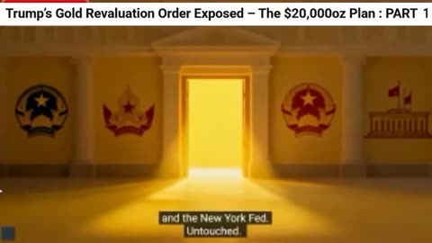 Trump’s Gold Revaluation Order Exposed – The $20,000oz Plan