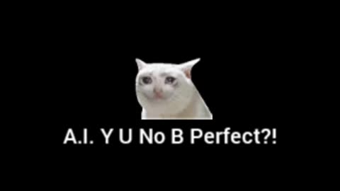 I Hate When AI Doesn't Come 100% Perfect
