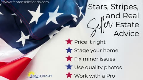 Stars, Stripes, and Real Estate Seller Advice