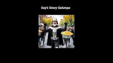 Guy's Gravy Galumpa - Modm