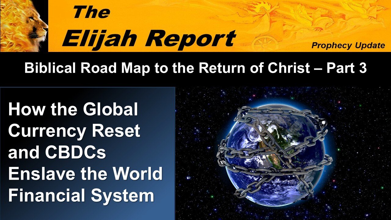 8/9/25 How the Global Currency Reset and CBDCs Enslave the World Financial System