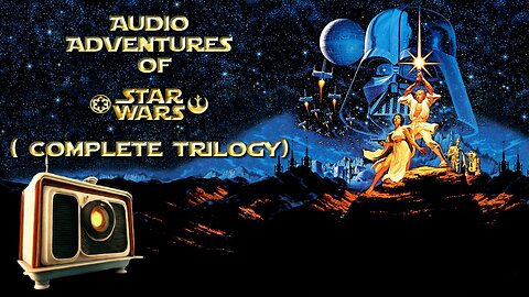 Audio Adventures of Star Wars Complete Trilogy (2025)