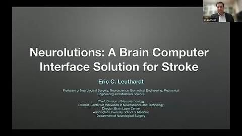 Neurolutions - A Brain Computer Interface Solution For Stroke - Prof. Eric C. Leuthardt