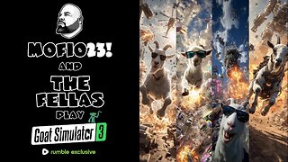 Goat Simulator 3 with The Fellas: LIVE - Episode #5 [Multiverse of Nonsense]