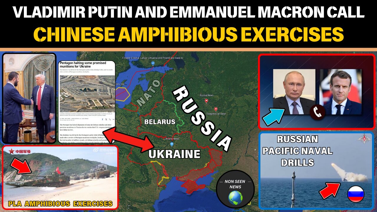 Putin And Macron Call | Chinese Amphibious Exercises | U.S Lifts Sanctions On Syria | Elon & Trump