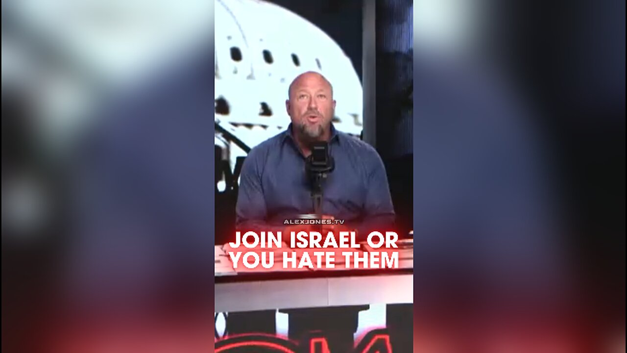 Alex Jones: You're an Anti-Semite If You Don't Die For Israel - 6/19/25