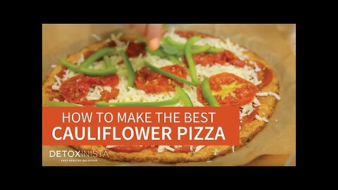 Detoxinista Cauliflower Pizza Crust