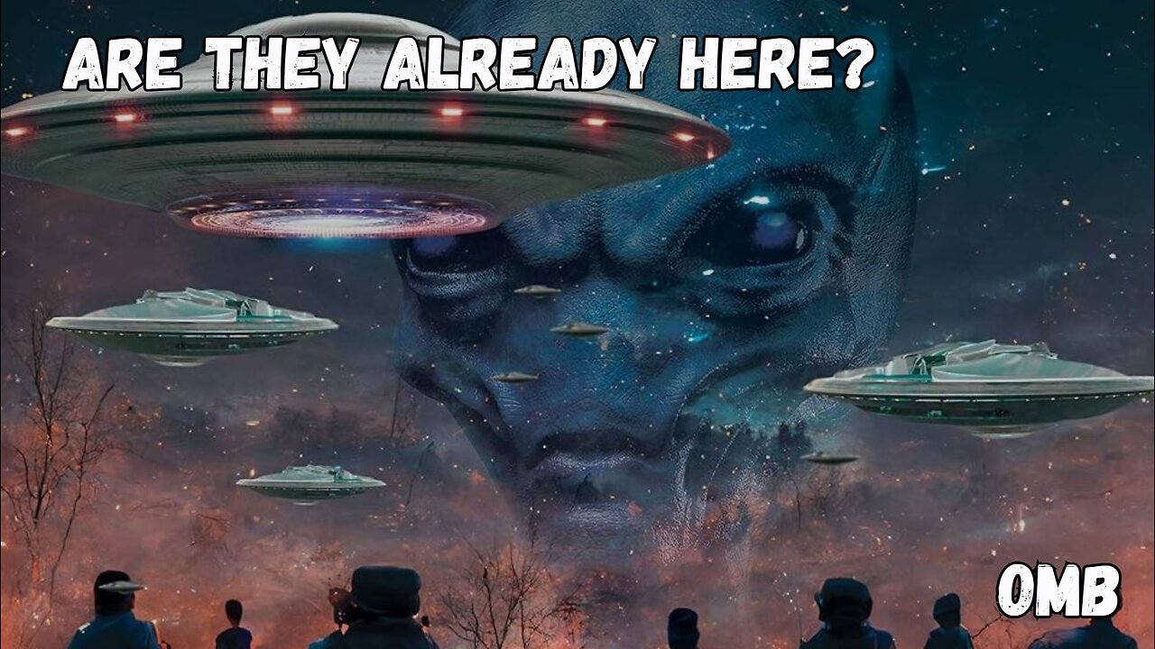 Are They Already Here?