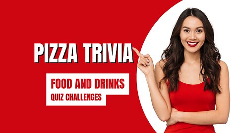 Pizza trivia quiz
