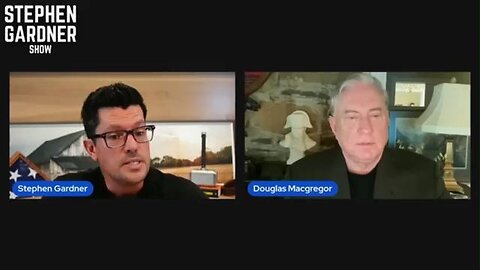 Stephen Gardner w/ Col Douglas Macgregor- 9/11/2025