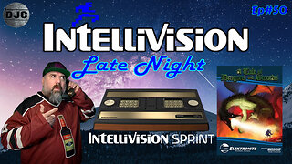 INTELLIVISION - Late Night -Ep#50